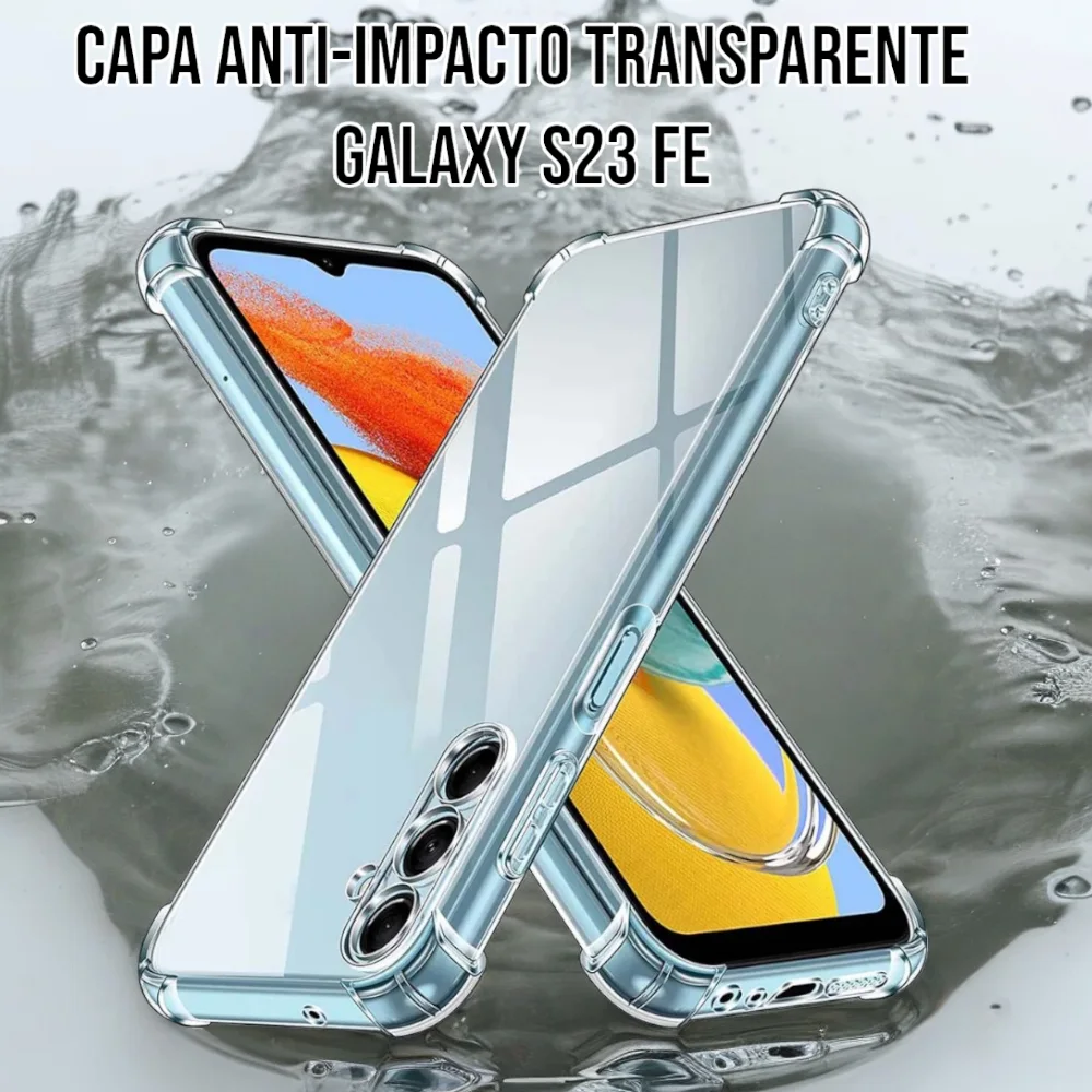 Capa Silicone Transparente Anti-Impacto Galaxy S23 Fe