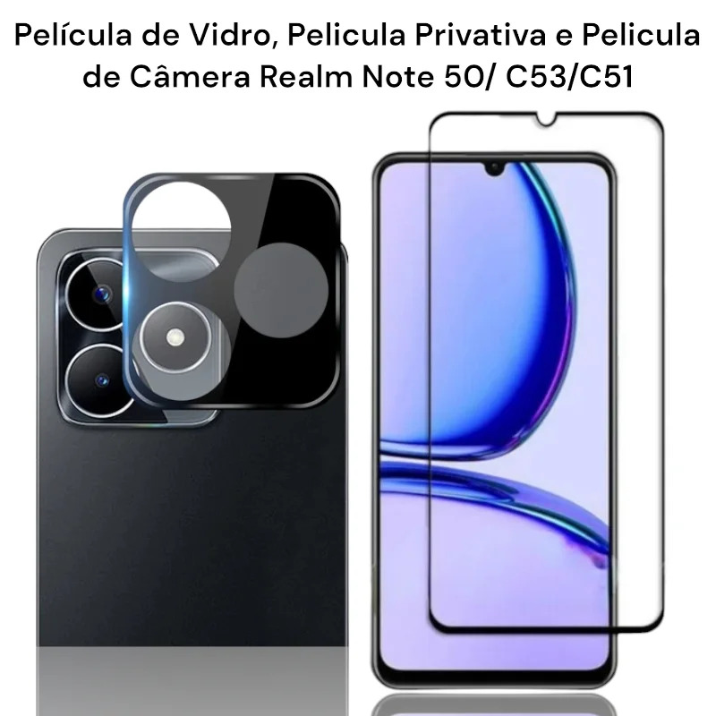 Película de Vidro 3D, Peícula Privtiva e Pelicula de Câmera Realm C53/C51 E Note 50