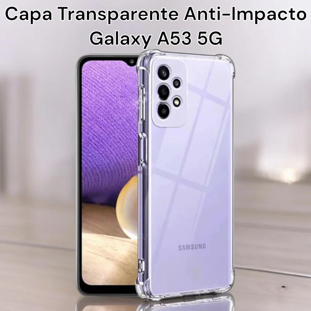 Capa Silicone Transparente Anti Impacto Galaxy A53 5G