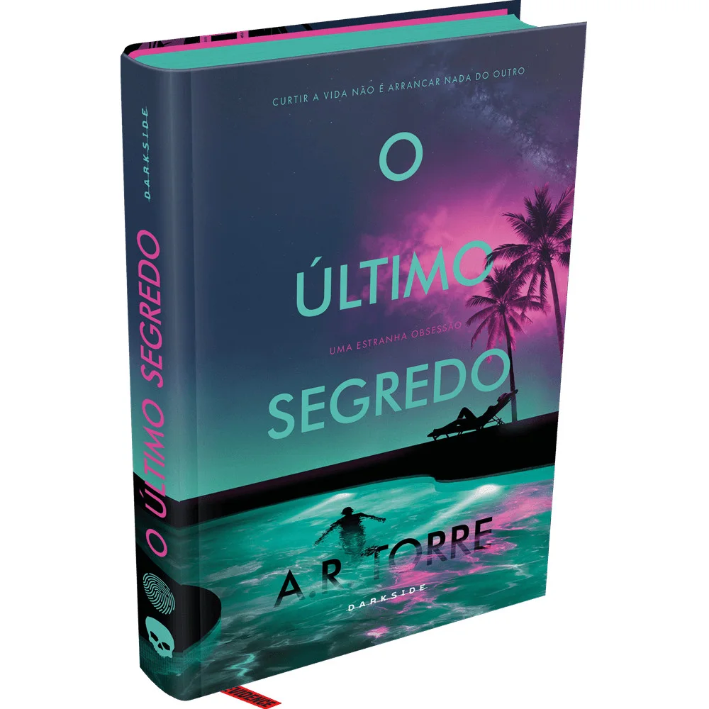 Livro - O Último Segredo - por A. R. Torre - Editora Darkside -