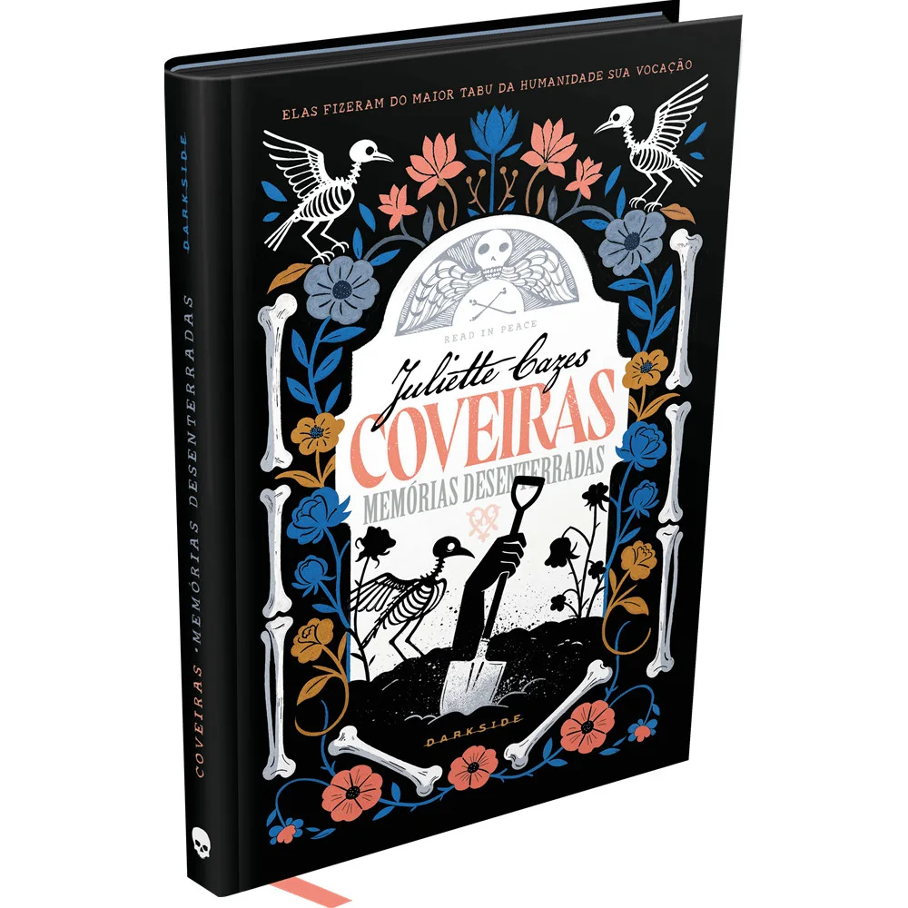 Livro - Coveiras: Memórias Desenterradas - por Juliette Cazes - Editora Darkside