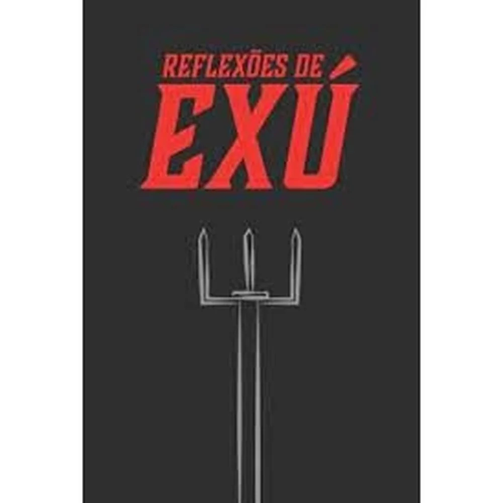 Reflexões de Exu