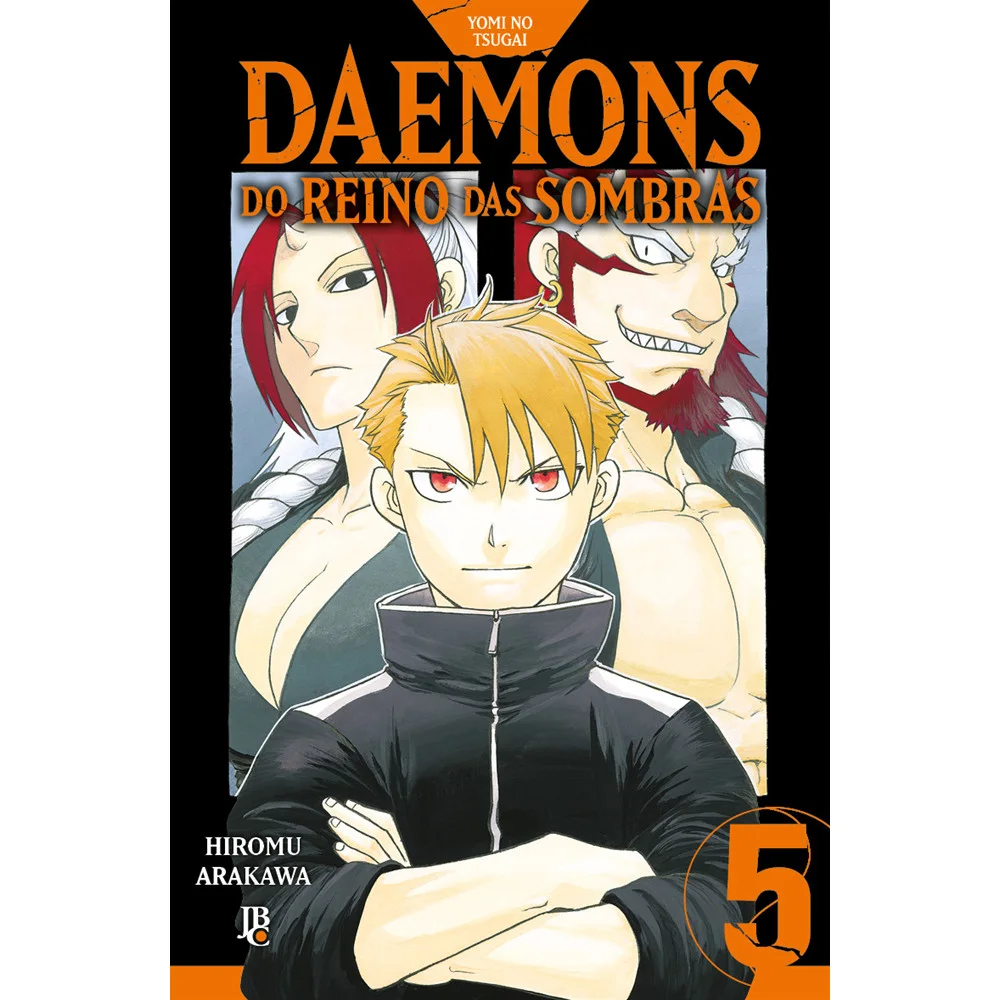 Mangá - Yomi no Tsugai - Daemons do Reino das Sombras Vol. 05 - por Hiromu Arakawa - Editora JBC
