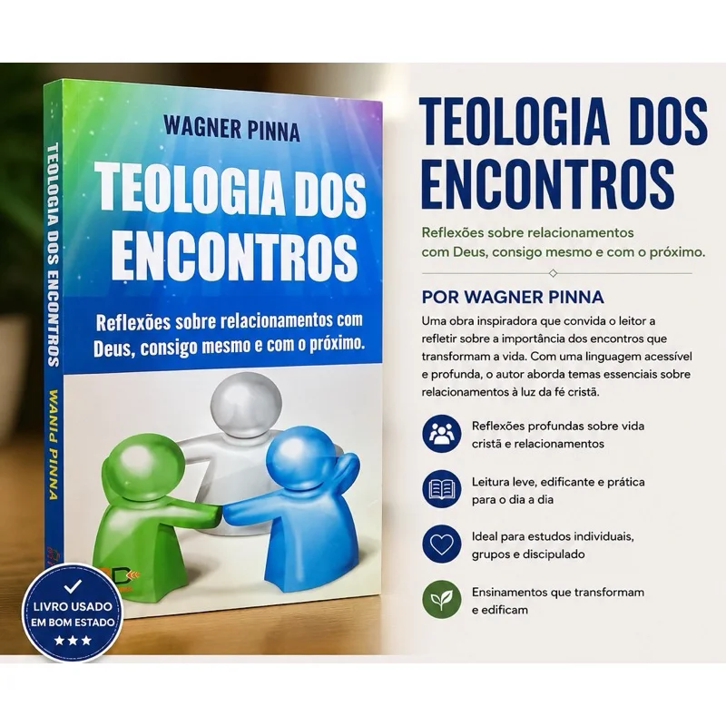 Teologia dos Encontros – Wagner Pinna | 88 páginas | | Livro Usado