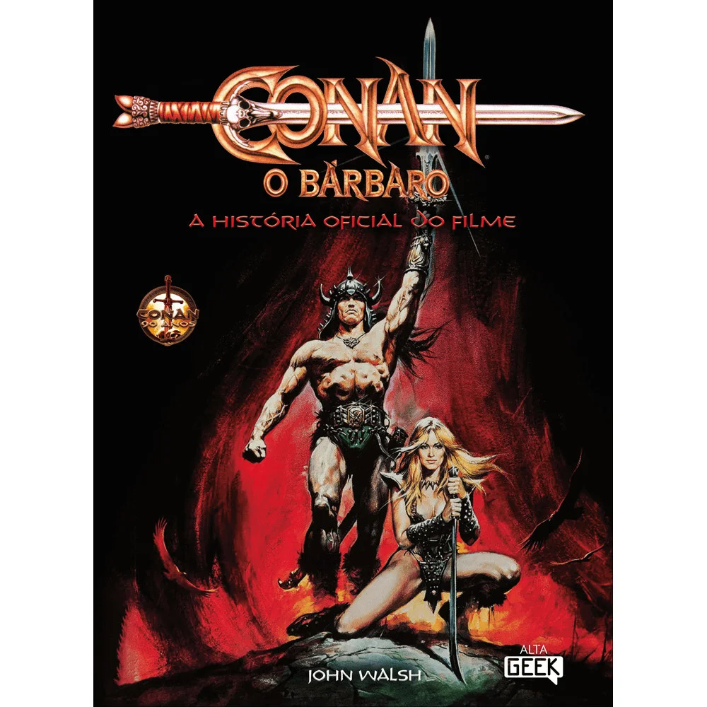 Livro - Conan, o bárbaro - por John Walsh - Editora Alta Geek