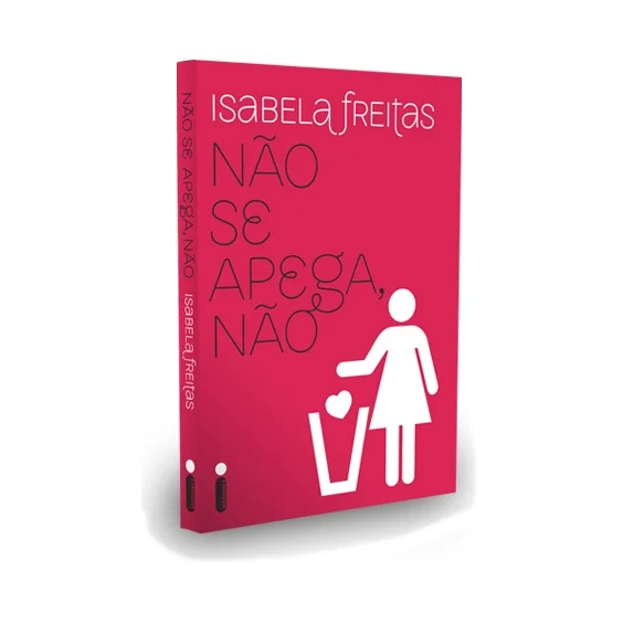 Não se apega, não