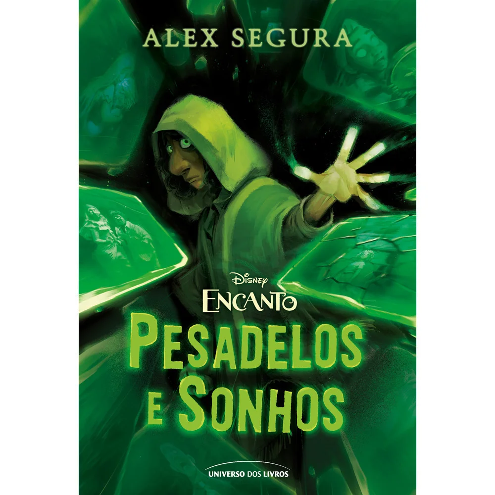 Livro - Encanto: pesadelos e sonhos - por Alex Segura - Editora Universo dos Livros