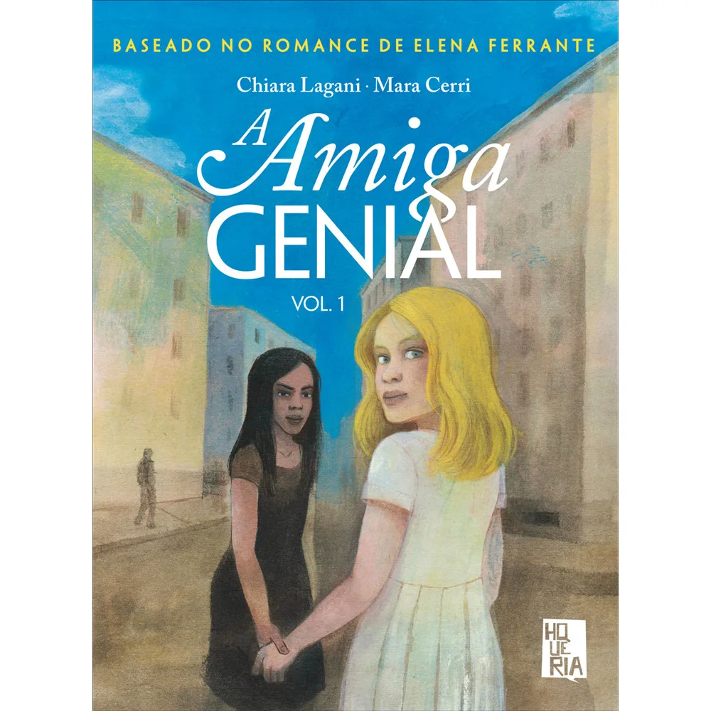 Livro - A amiga genial - Novo - Editora HQueria -