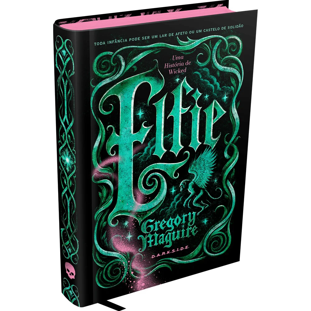 Livro - Elfie: Uma História de Wicked - por Gregory Maguire - Editora Darkside