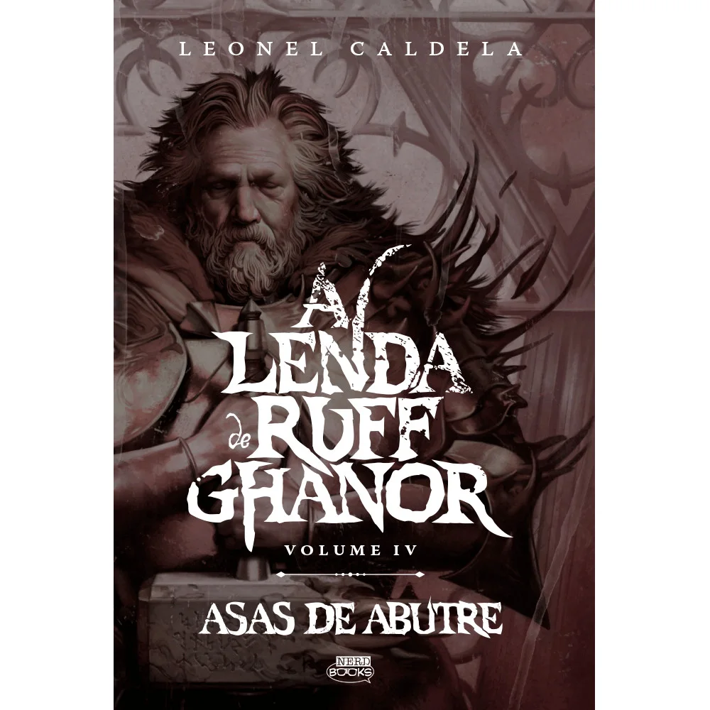 Livro - A Lenda de Ruff Ghanor Vol. 4 - Asas de Abutre - por Leonel Caldela - Editora Jambô