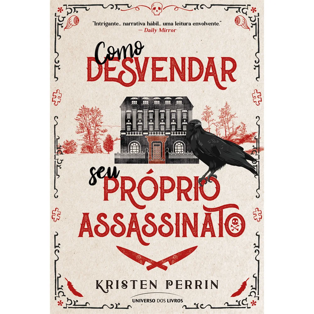 Livro - Como desvendar seu próprio assassinato - por Kristen Perrin - Editora Universo dos Livros