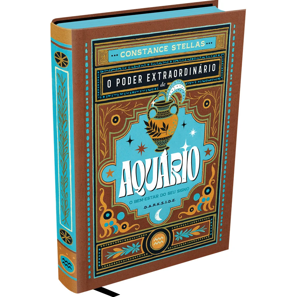 Livro - O Poder Extraordinário de Aquário - por Constance Stellas - Editora Darkside