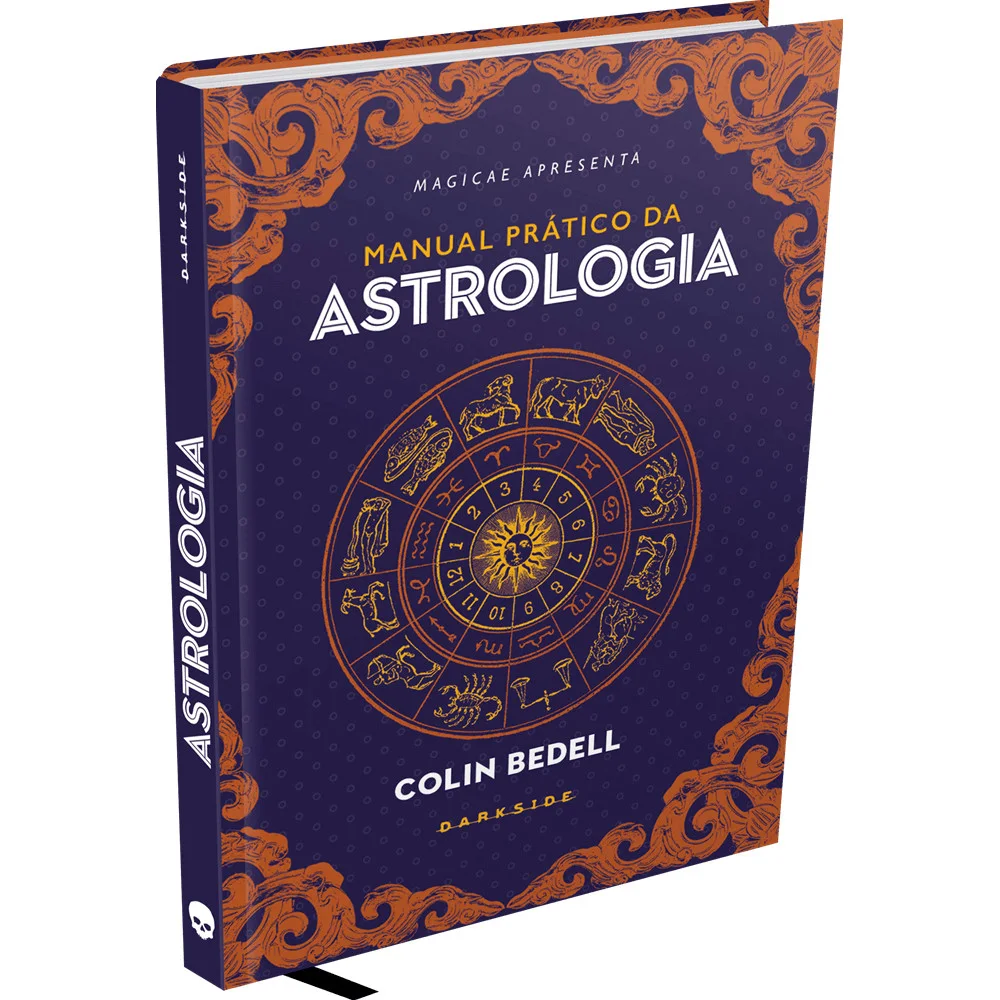 Livro - Manual Prático da Astrologia - por Colin Bedell - Editora Darkside