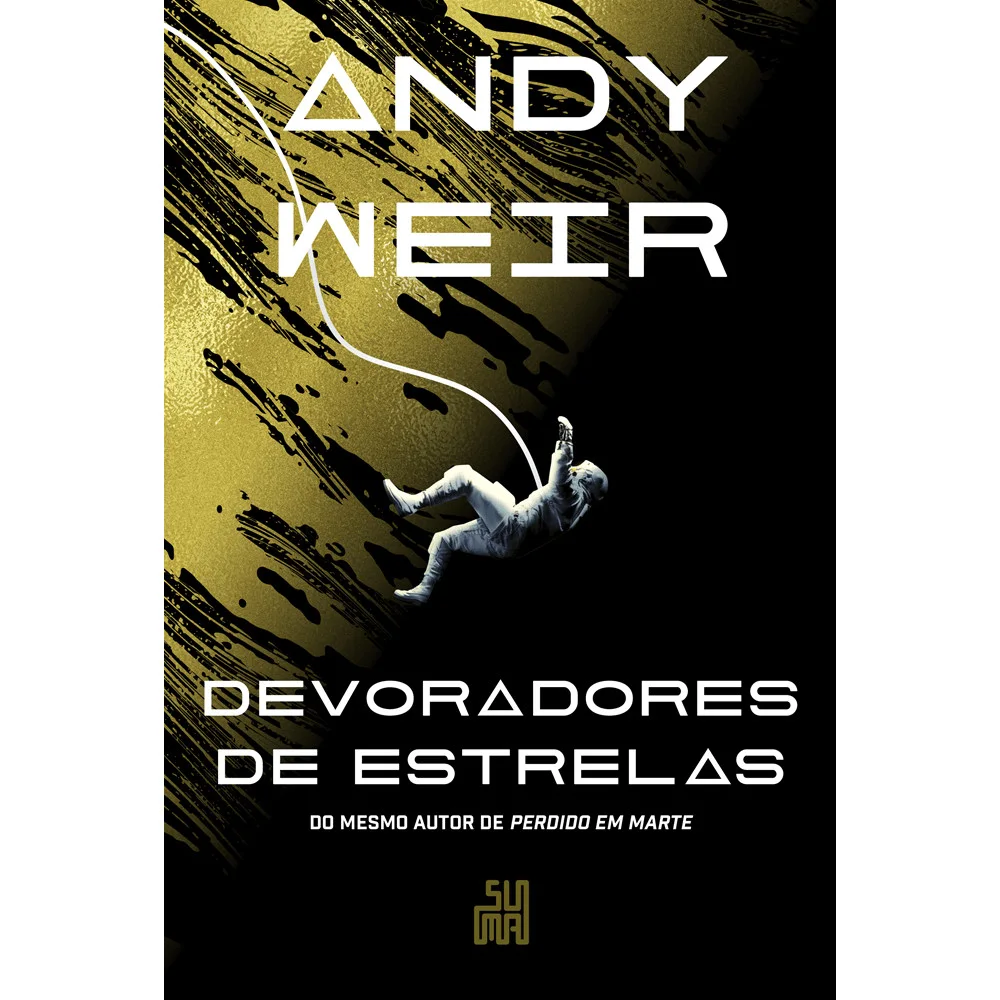 Livro - Devoradores de estrelas - por Andy Weir - Editora Suma