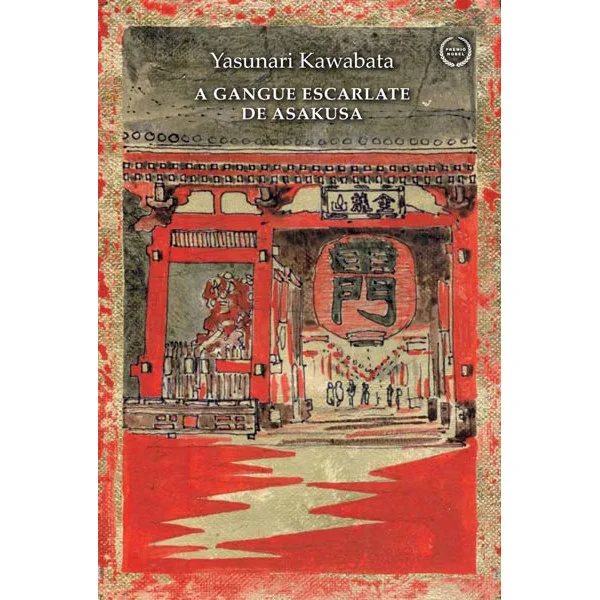 Livro - A gangue escarlate de Asakusa - por Yasunari Kawabata - Editora Estação Liberdade