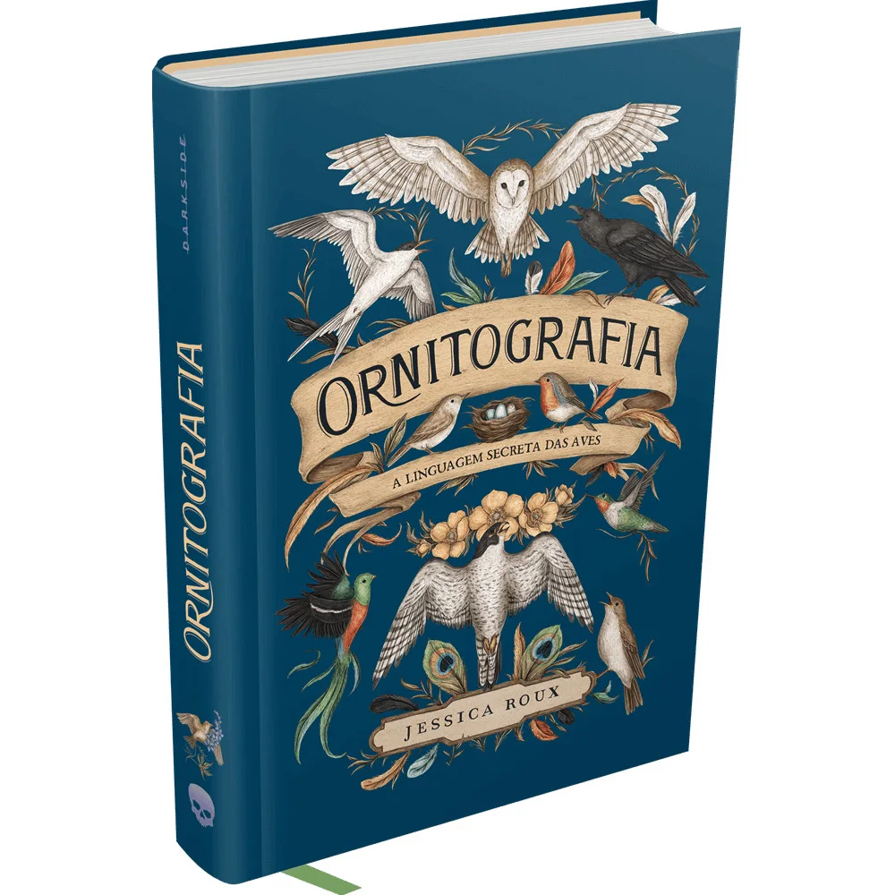 Livro - Ornitografia: A Linguagem Secreta das Aves - por Jessica Roux - Editora Darkside -