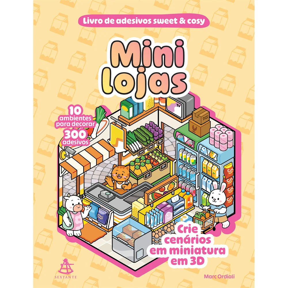 Livro - Mini Lojas - Livro de Adesivos Sweet & Cosy - Novo - Editora Sextante -