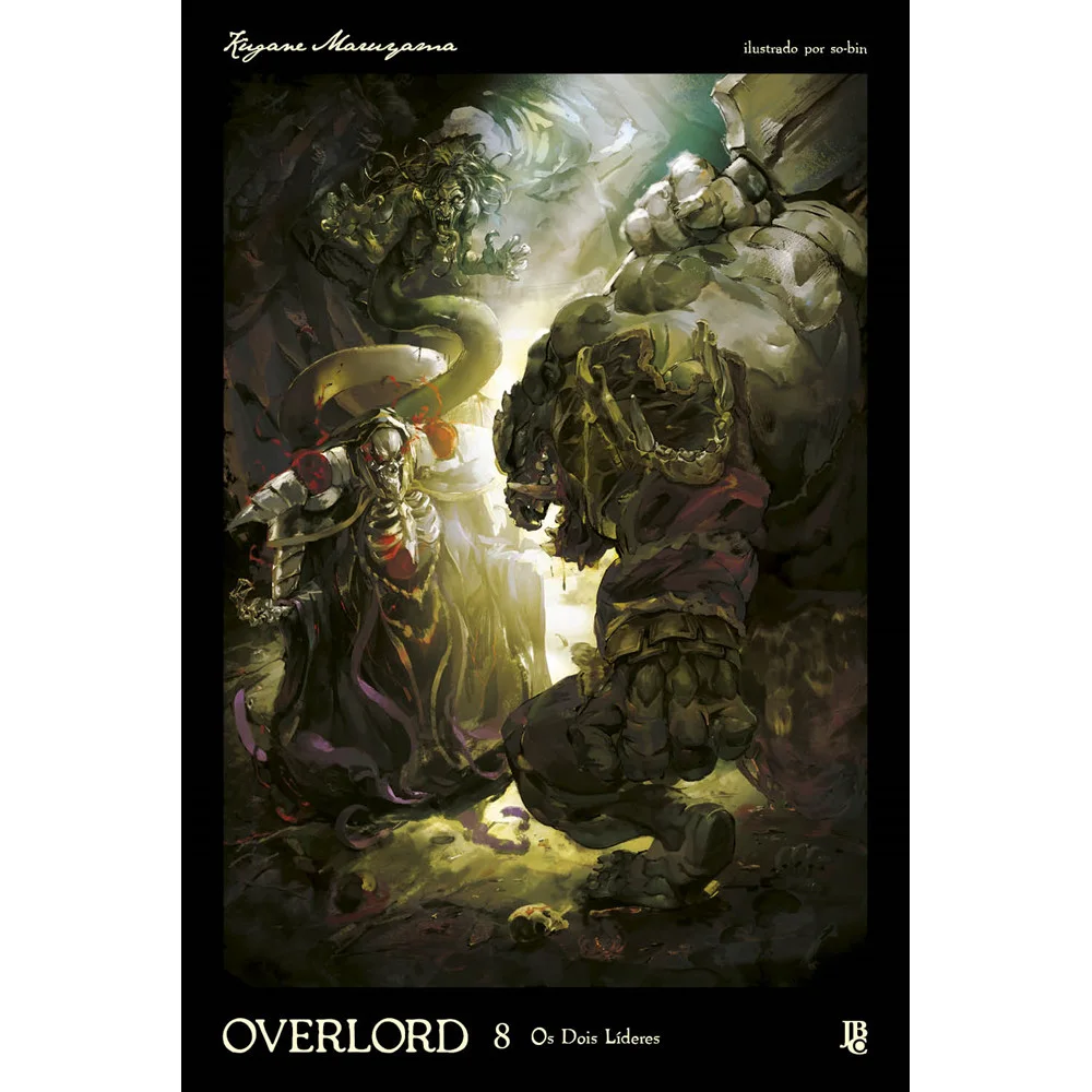 Livro - Overlord - Os dois líderes Vol. 08 - por Kugane Maruyama - Editora JBC (Novel)