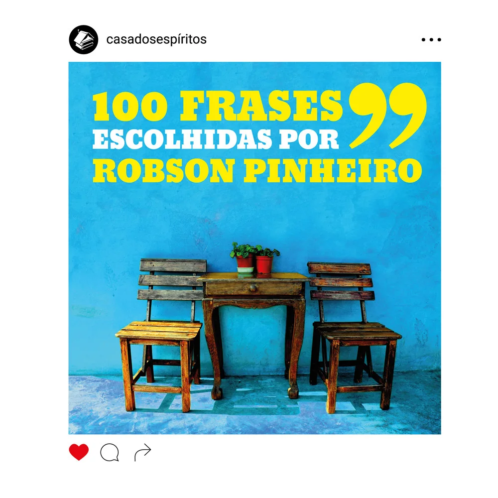 Livro - 100 frases escolhidas por Robson Pinheiro - por Robson Pinheiro - Editora Casa dos Espíritos