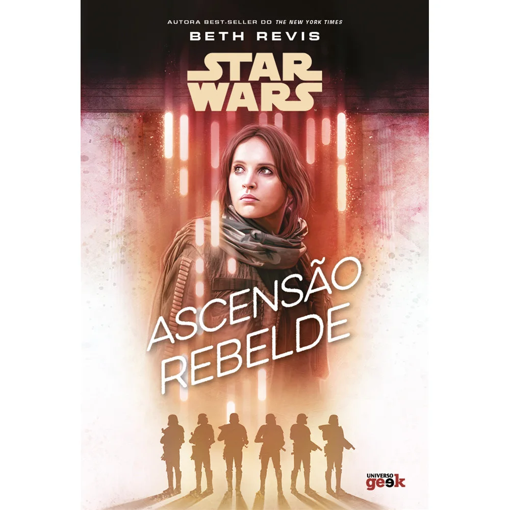 Livro - Star Wars: Ascensão rebelde - por Beth Revis - Editora Universo dos Livros