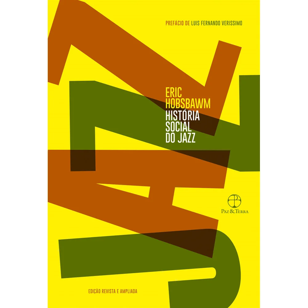Livro - História social do jazz - por Eric Hobsbawm - Editora Paz & Terra
