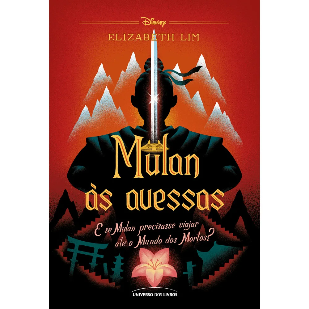 Livro - Mulan às Avessas - por Elizabeth Lim - Editora Universo dos Livros