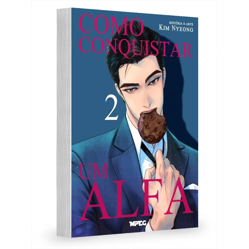 Livro - Como Conquistar um Alfa - Volume 2 - por Kim Nyeong - Editora MPEG