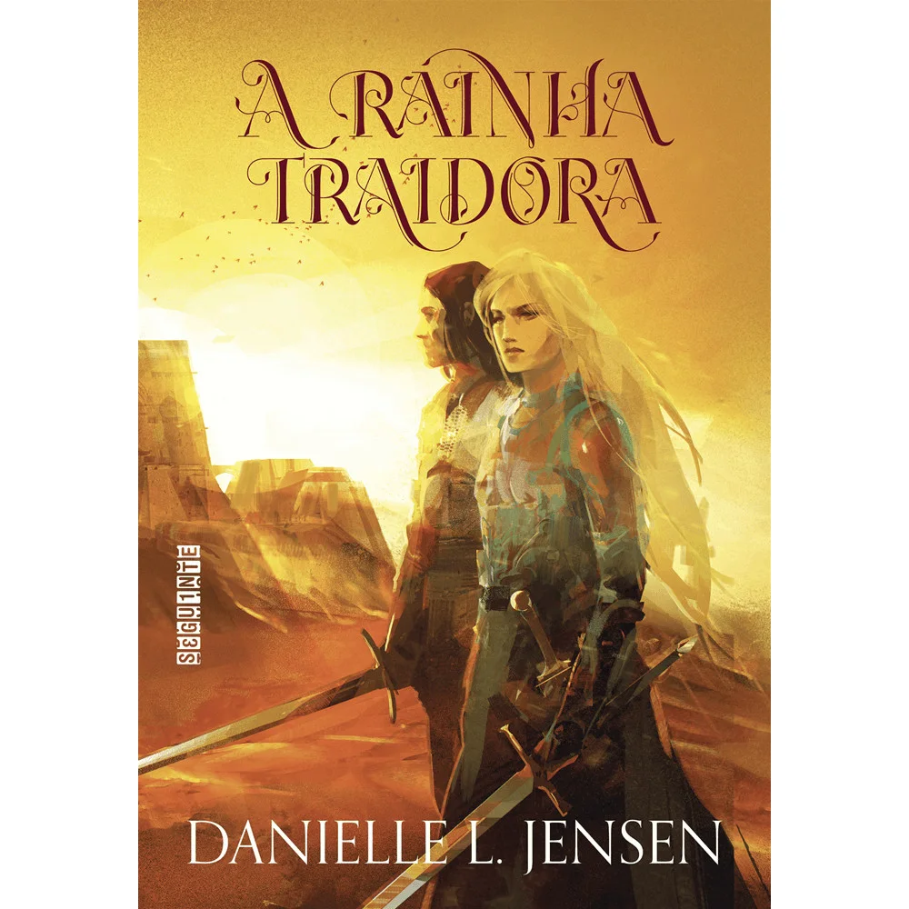 Livro - A rainha traidora - Sucesso no TikTok - por Danielle L. Jensen - Editora Seguinte