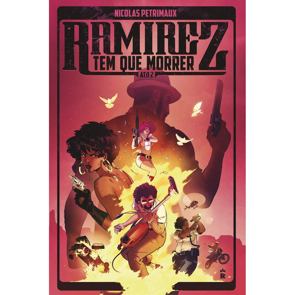 Comics - Ramirez Tem que Morrer Ato 2 - por Nicolas Petrimaux - Editora Taverna do Rei