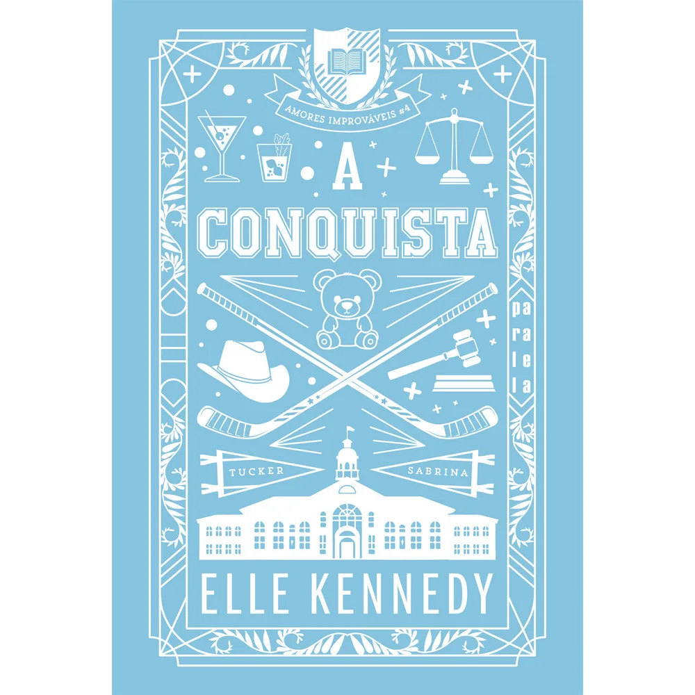 Livro - A conquista (Nova edição) - por Elle Kennedy - Editora Paralela