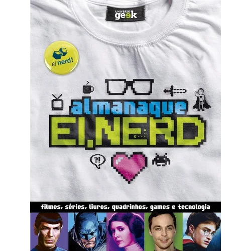 Livro - Almanaque Ei, Nerd - por Nerd Ei - Editora Universo dos Livros