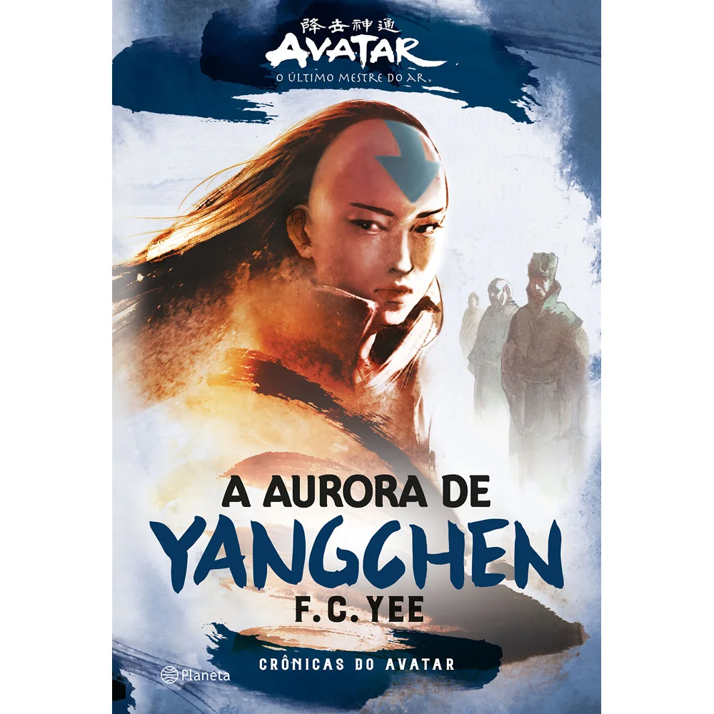 Livro - Avatar - a aurora de yangchen - Editora Planeta