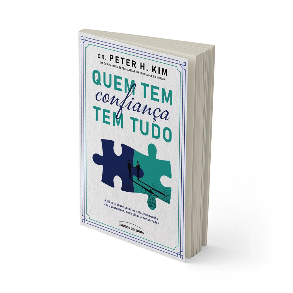 Livro - Quem tem confiança tem tudo - por Dr. Peter H. Kim - Editora Universo dos Livros