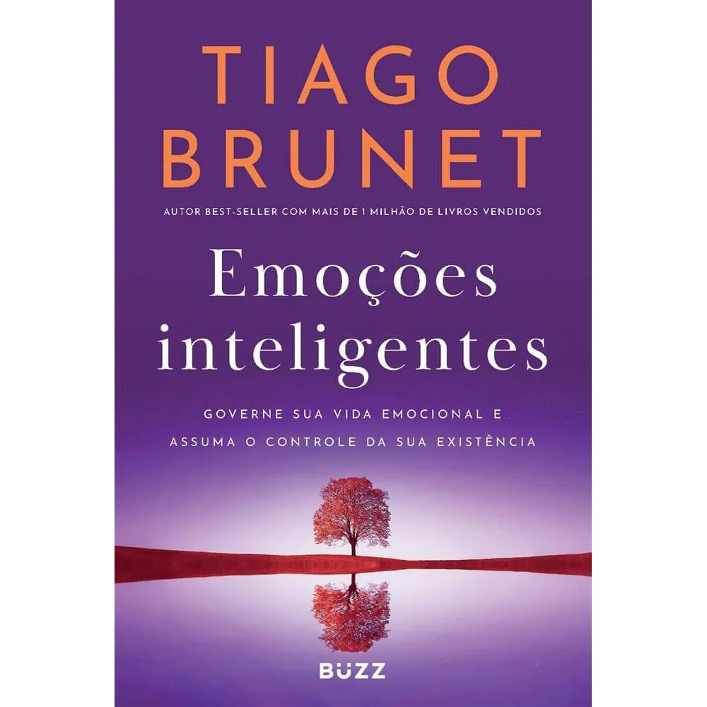 Livro - Emoções inteligentes - por Tiago Brunet - Buzz Editora