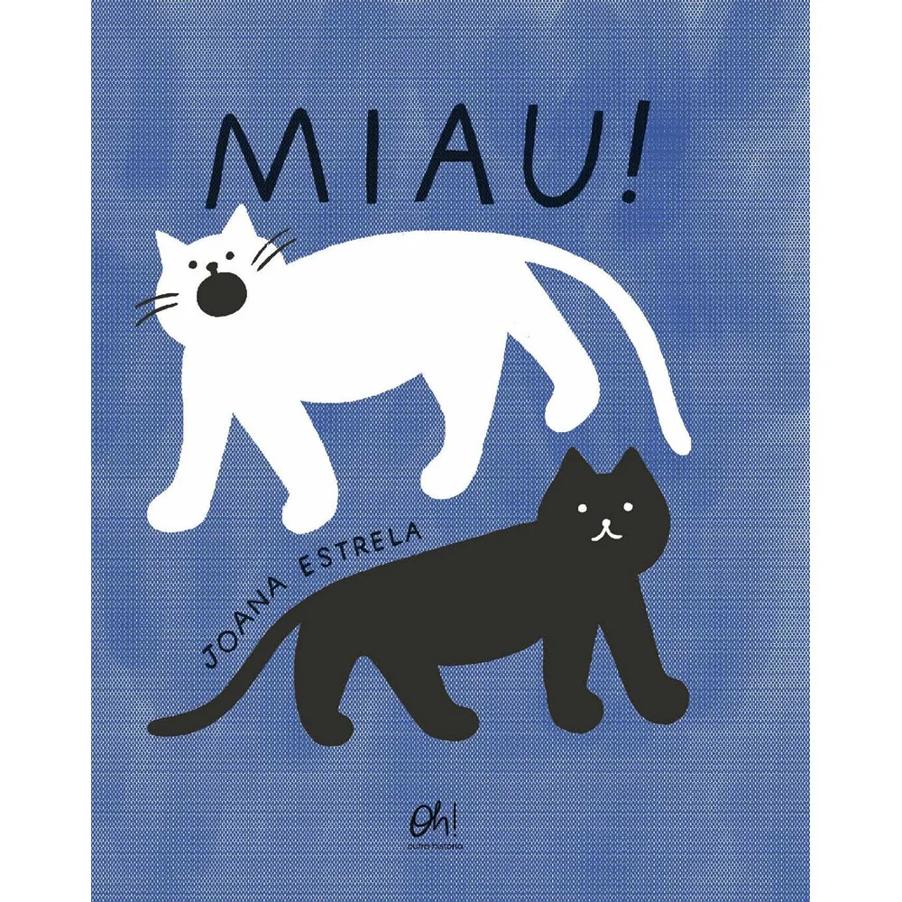 Livro - Miau! - por Joana Estrela - Editora Oh! Outra História!