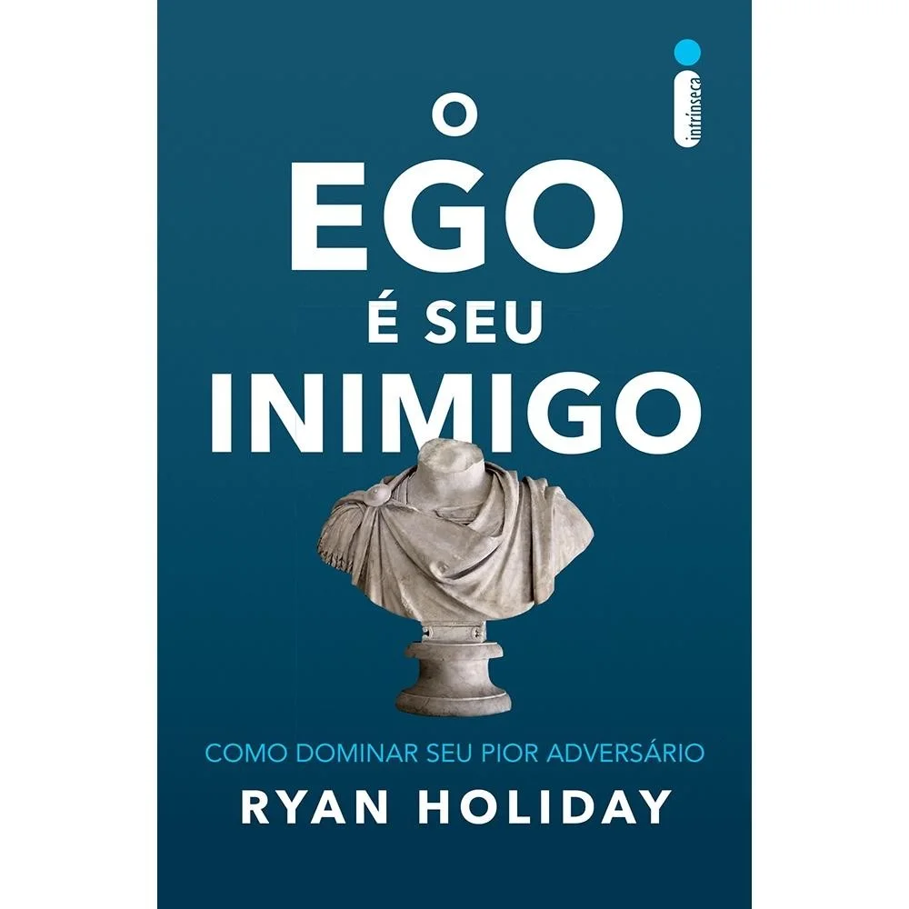 O ego é seu inimigo