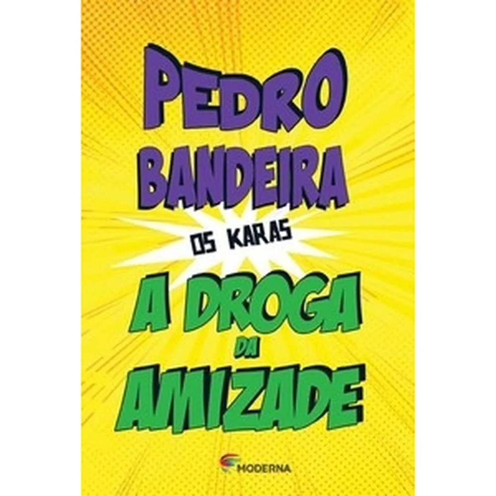 A droga da amizade