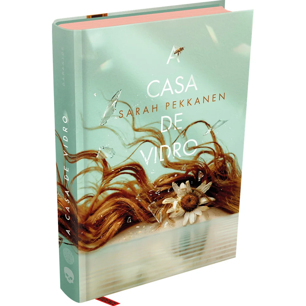 Livro - A Casa de Vidro - por Sarah Pekkanen - Editora Darkside